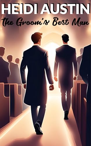 The Groom's Best Man (Book 1) (Lines We Cross)