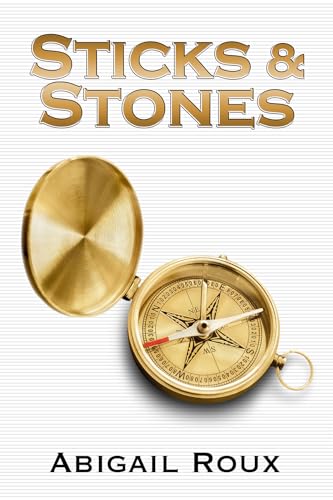 Sticks & Stones (Cut & Run Book 2)