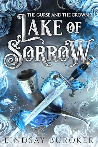Lake of Sorrow (The Curse and the Crown Book 2)