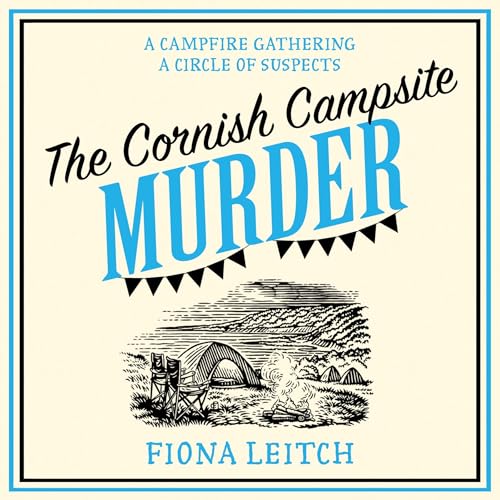 The Cornish Campsite Murder: Nosey Parker, Book 7