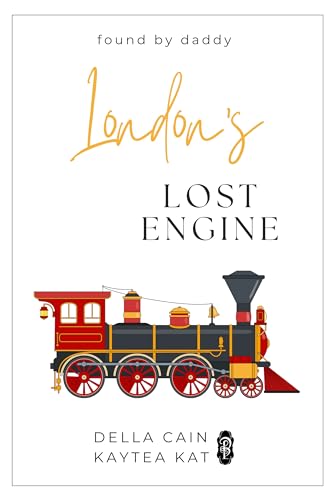 London's Lost Engine (Found by Daddy Book 11)