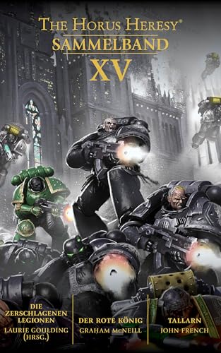 The Horus Heresy: Sammelband XV (The Horus Heresy Collection)
