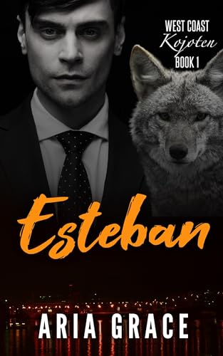 West Coast Kojoten: Esteban: MM Mpreg Kojoten-Wandler Romanze