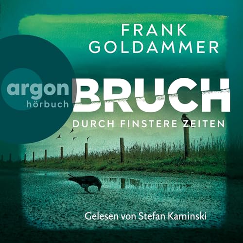 Bruch: Durch finstere Zeiten: Felix Bruch 3