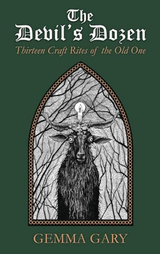 The Devil's Dozen: Thirteen Craft Rites of the Old One