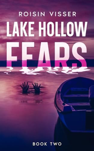 Lake Hollow Fears: Why Choose Suspense