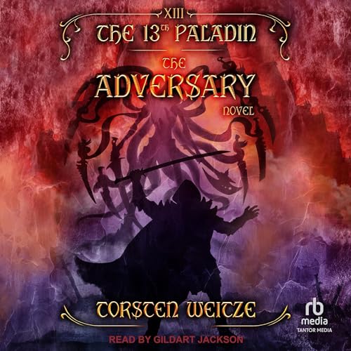 The Adversary: The 13th Paladin, Book 13
