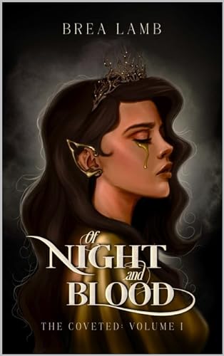 Of Night and Blood: Special Edition (The Coveted Book 1)