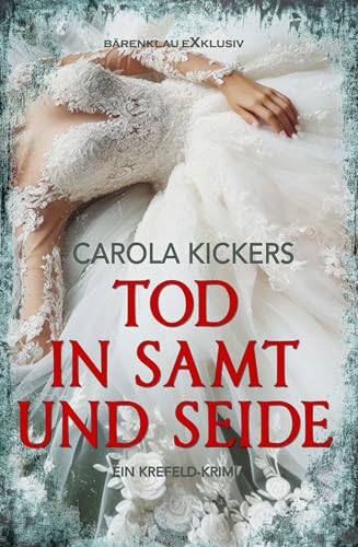 Tod in Samt und Seide: Ein Krefeld-Krimi