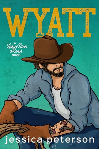 Wyatt (Lucky River Ranch Book 2)