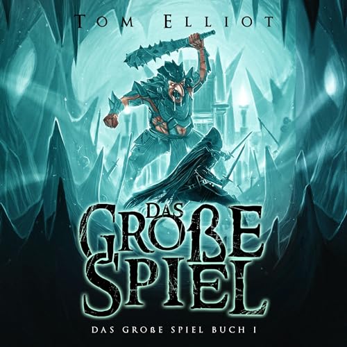 Das Große Spiel: Ein Dark Fantasy Abenteuer