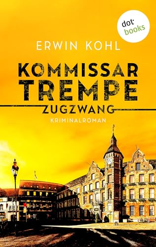 Kommissar Trempe - Zugzwang: Kriminalroman | Ein Fall für das LKA Düsseldorf 1