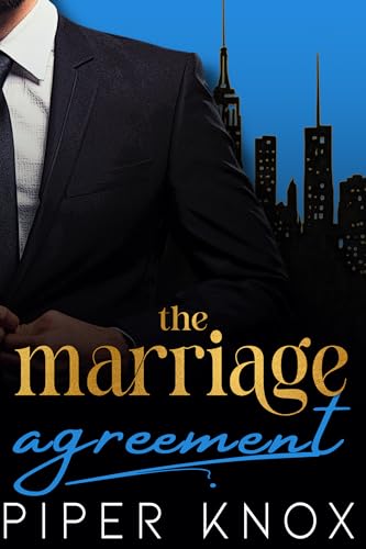 The Marriage Agreement: Billionaire Age Gap Romance (Corrupt Vows)