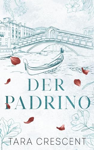 Der Padrino: Ein Mafialiebesroman (Diskrete Paperback-Ausgabe)