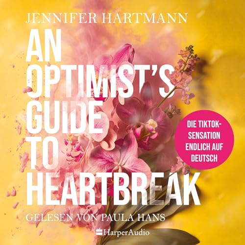 An Optimist's Guide to Heartbreak: Heartsong Duet 1