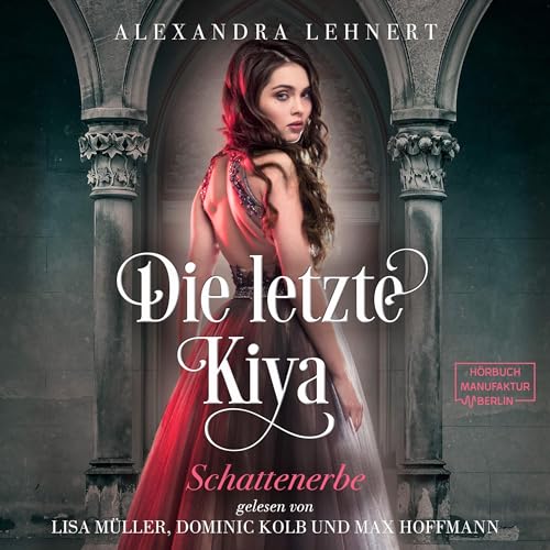 Schattenerbe: Die letzte Kiya 1