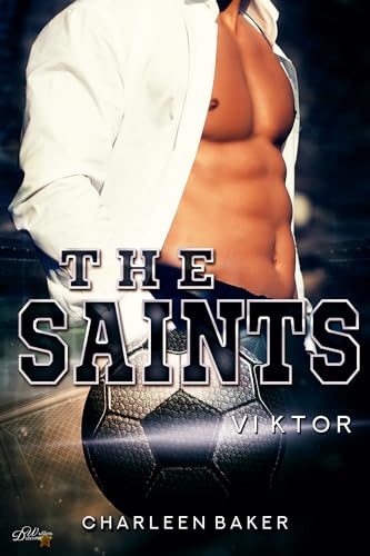 The Saints: Viktor (Saints-Sportsromance 4)