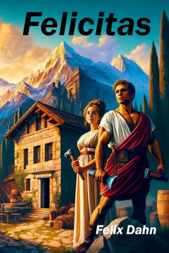 Felicitas (Latin Books, Band 6)