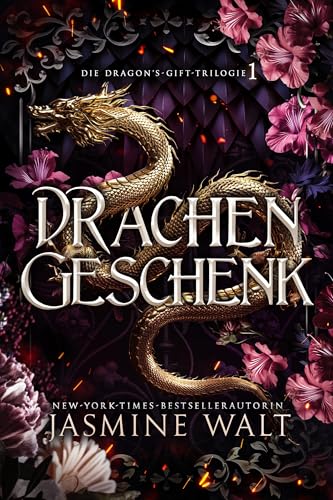 Drachengeschenk: Romantische Fantasy mit Drachen (Der Drachengeschenk-Trilogie 1)
