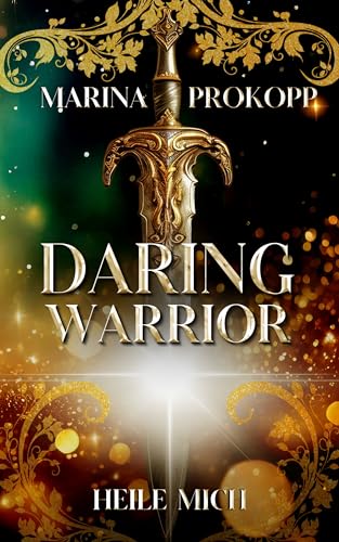 Daring Warrior - Heile mich