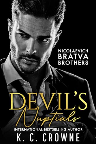 Devil's Nuptials: Eine dunkle Mafia-Romanze (Antonov & Nicolaevich Bratva Brothers s (German))