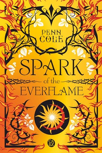 The Kindreds Curse (Tome 1) - Spark of the Everflame (The Kindred s Curse)
