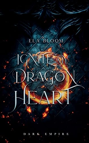Ignite my Dragon Heart