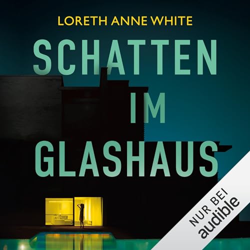 Schatten im Glashaus