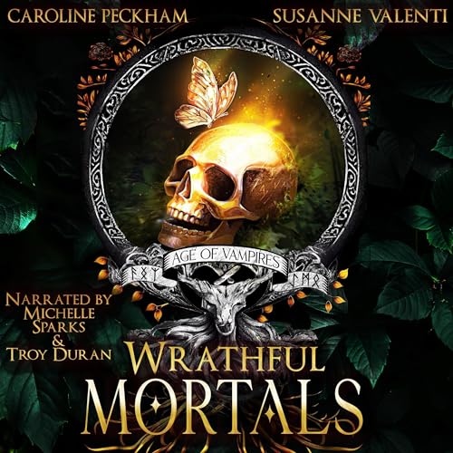Wrathful Mortals: Age of Vampires, Book 4