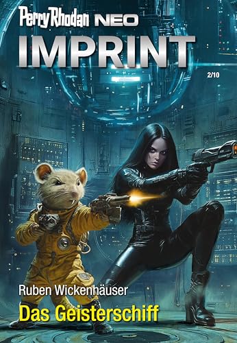 Perry Rhodan Neo 351: Das Geisterschiff: Staffel: Imprint