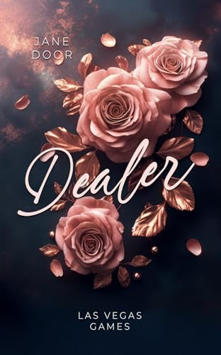 Dealer: Las Vegas Games: Mafia Dark Romance. Band 1