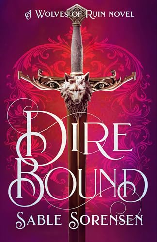 Direbound: A Dark Romantasy (The Wolves of Ruin Book 1)