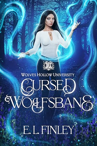 Cursed Wolfsbane (Wolves Hollow University Book 2)