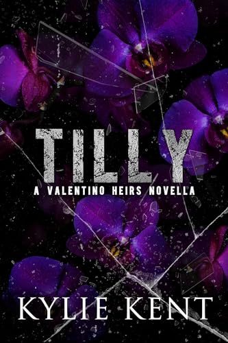 Tilly : A Valentino Heir Novella (Valentino Heirs Book 3)