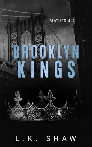 Brooklyn Kings: Bücher 4-7 (Brooklyn Kings Mafia)