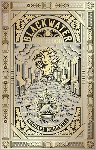 Blackwater I: The Flood: The first book in the classic southern gothic horror saga, the million-copy selling phenomenon (The Blackwater Saga)