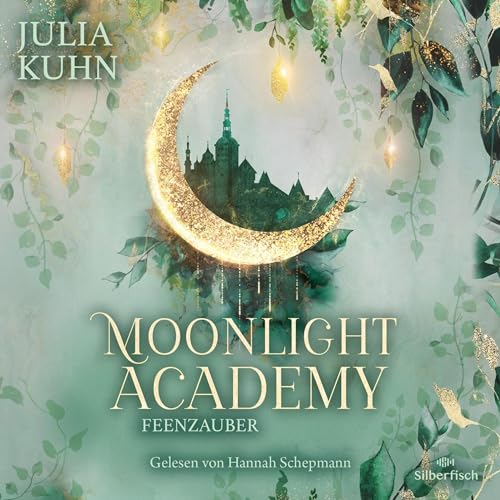 Moonlight Academy - Feenzauber