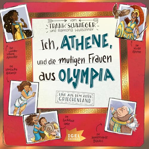 Ich, Athene, und die mutigen Frauen aus Olympia: Live aus dem alten Griechenland