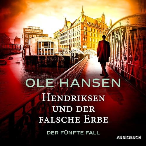 Hendriksen und der falsche Erbe - Der fünfte Fall: Privatdetektiv Marten Hendriksen 5