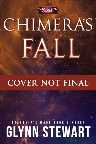 Chimera's Fall (Starship's Mage Book 16)