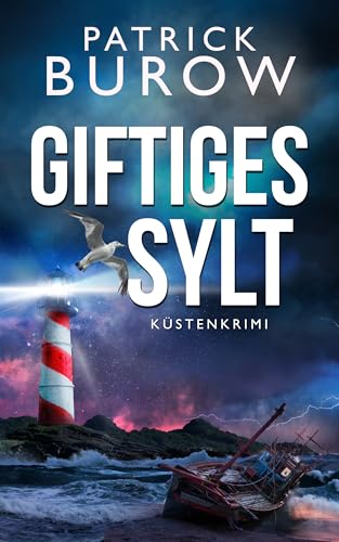 Giftiges Sylt (Hansen & Norden ermitteln 6)