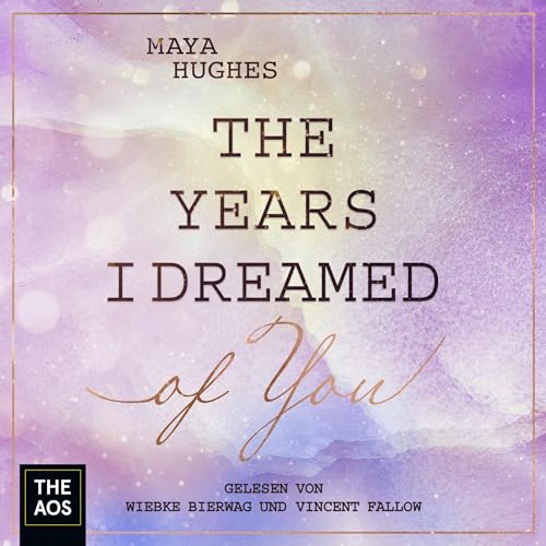 The Years I Dreamed Of You: Loving-You Trilogie 2