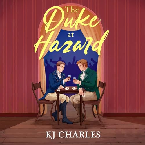 The Duke at Hazard: Gentlemen of Uncertain Fortune, Book 2