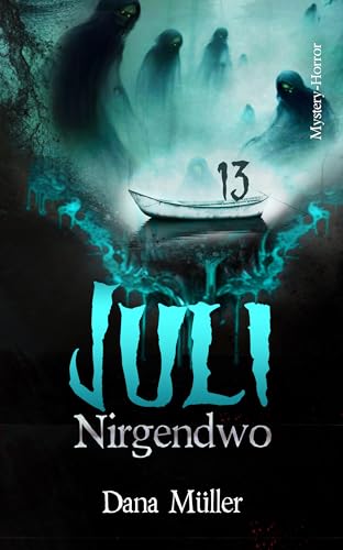 Juli: Nirgendwo (13)