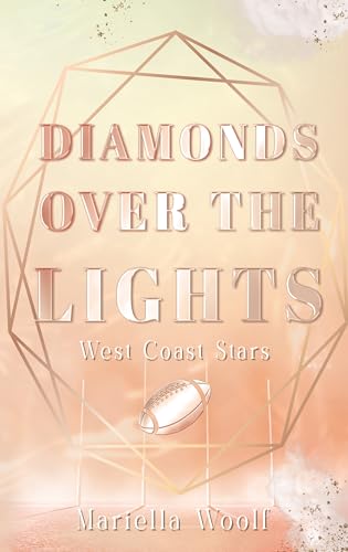 Diamonds over the Lights: West Coast Stars