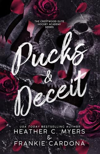 Pucks & Deceit (The Crestwood Elite Hockey Academy Series, Band 5)