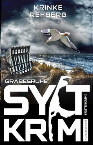 SYLTKRIMI Grabesruhe - Küstenkrimi: Nordseekrimi