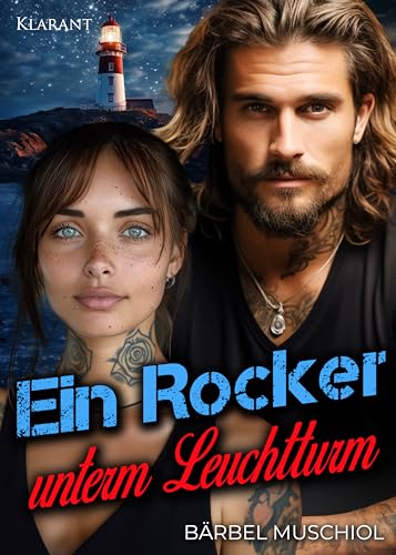 Ein Rocker unterm Leuchtturm. Rockerroman (Sylter Outlaws 3)