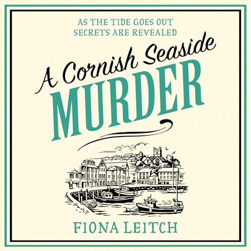 A Cornish Seaside Murder: Nosey Parker, Book 6