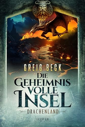 DRACHENLAND - Die geheimnisvolle Insel 3: Roman, Abenteuer
